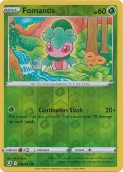 Fomantis Reverse Holo 014
