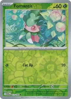 Fomantis Reverse Holo 013