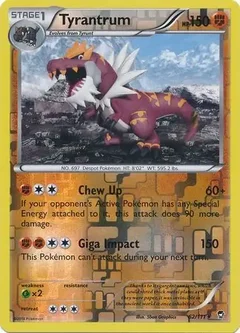 Tyrantrum Reverse Holo 62