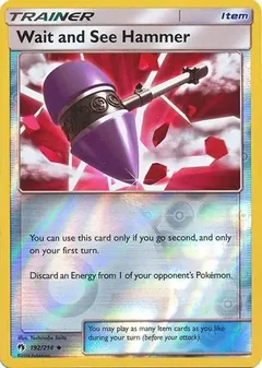 Wait and See Hammer Reverse Holo 192