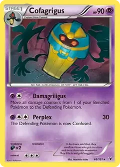 Cofagrigus 46
